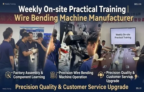 Weekly On-site Practical Training | Wire Bending Machine Manufacturer | Precision Quality & Customer Service Upgrade